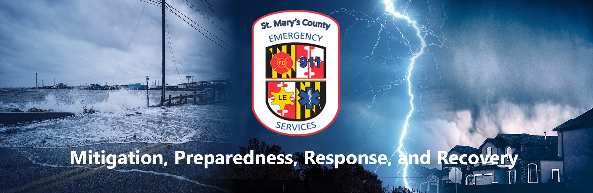 The St. Mary's County Emergency Services logo sits on top of photos of a number of natural distasters. Text below reads 'Mitigation, Preparedness, Response, and Recovery'.